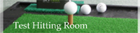 Test Hitting Room